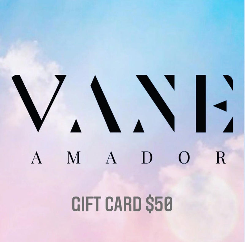 Vane Amador GIFT CARD